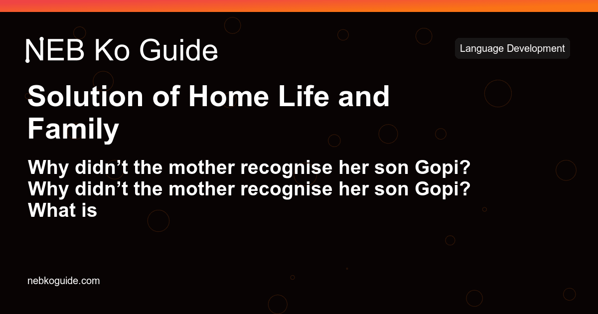 Solution of Home Life and Family Relationship (The Tattered Blanket